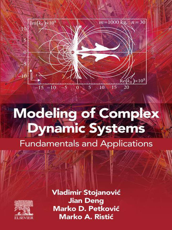 Modeling of Complex Dynamic Systems: Fundamentals and Applications
