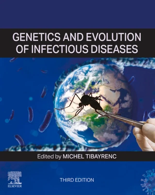 Genetics and Evolution of Infectious Diseases 3rd Edition