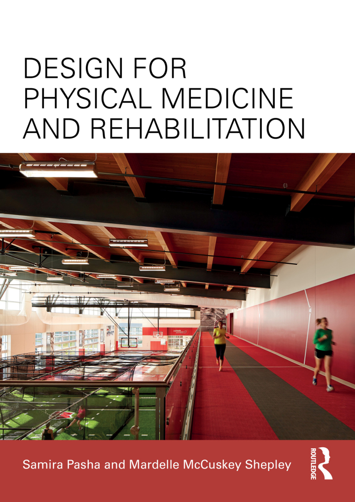 Design for Physical Medicine and Rehabilitation