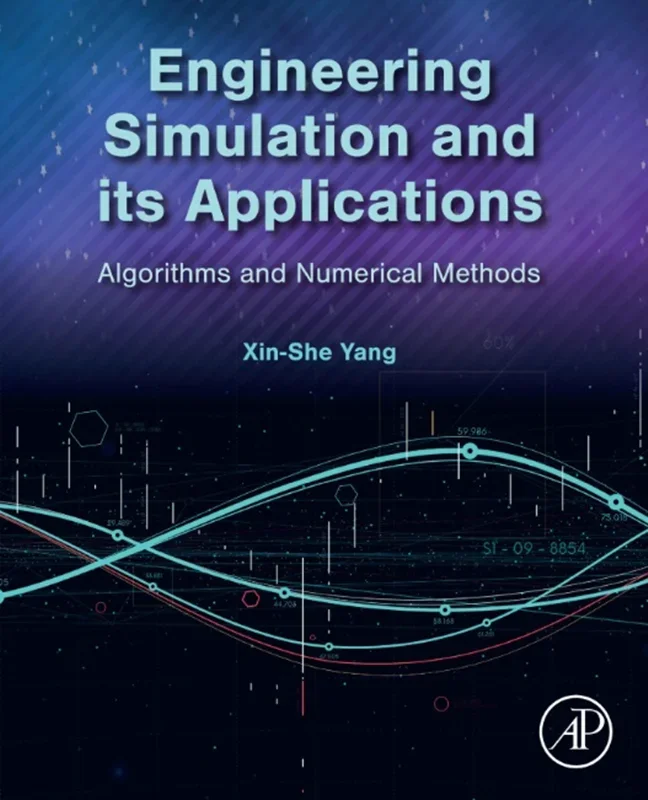 Engineering Simulation and its Applications: Algorithms and Numerical Methods