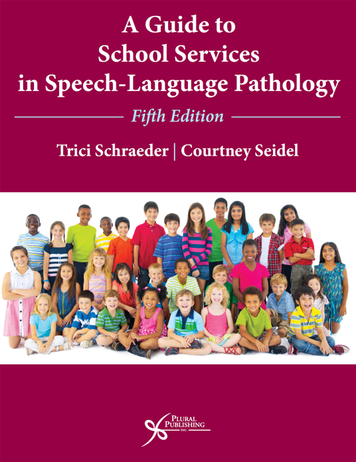 A Guide to School Services in Speech-Language Pathology 5th Edition