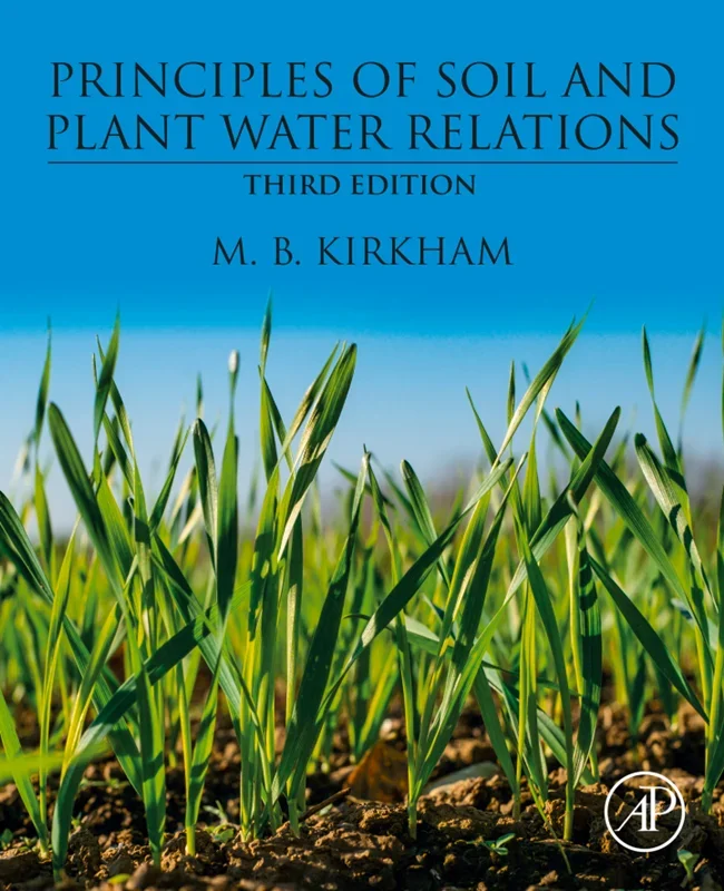 Principles of Soil and Plant Water Relations 3rd Edition