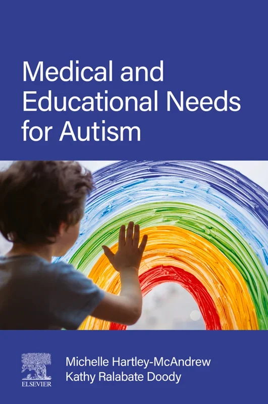 Medical and Educational Needs for Autism