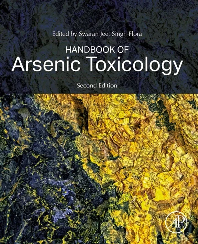 Handbook of Arsenic Toxicology 2nd Edition