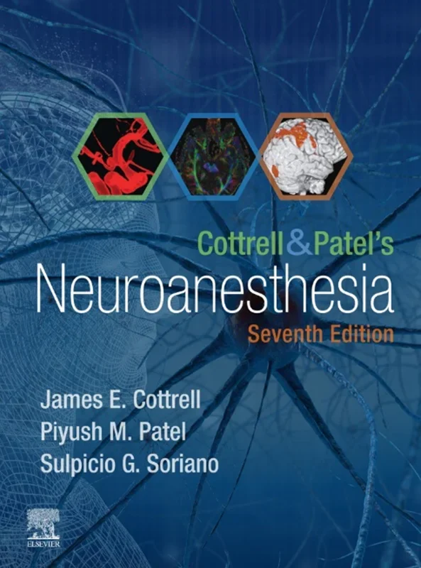Cottrell and Patel's Neuroanesthesia 7th Edition