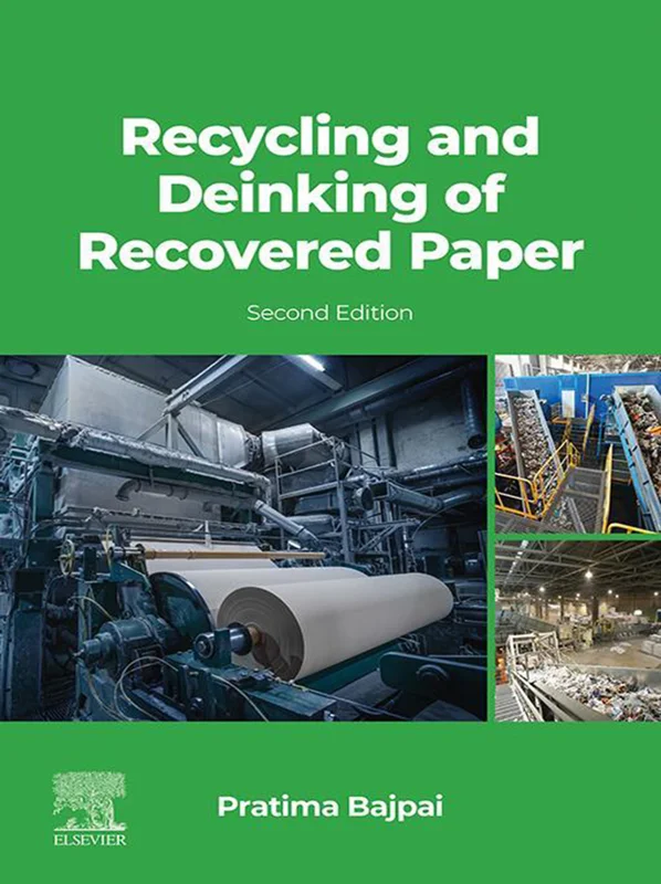 Recycling and Deinking of Recovered Paper 2nd Edition
