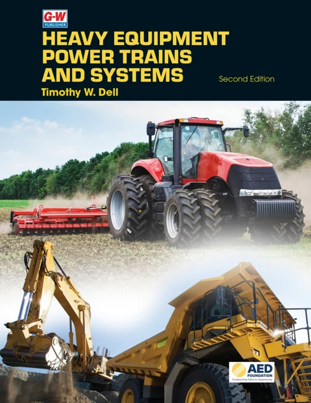 Heavy Equipment Power Trains and Systems 2nd Edition