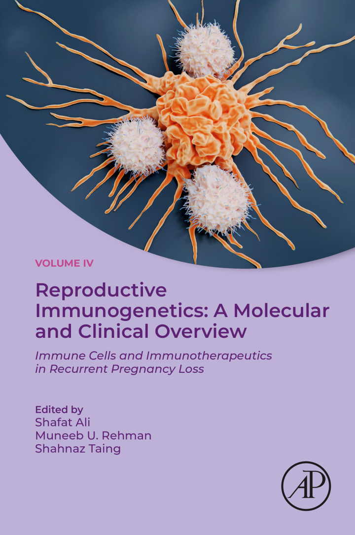 Reproductive Immunogenetics: A Molecular and Clinical Overview: Immune Cells and Immunotherapeutics in Recurrent Pregnancy Loss